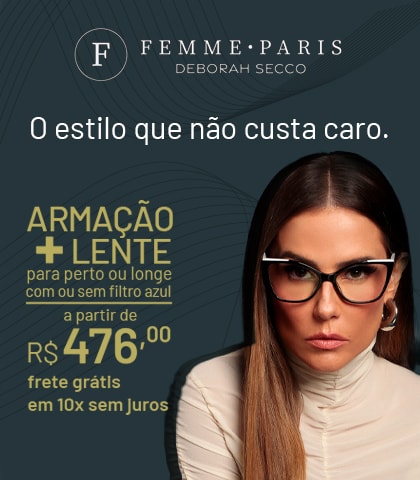 Coleção Deborah Secco + Lentes